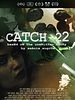 Poster der Catch 22: Based on the Unwritten Story by Seanie Sugrue