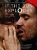 Poster der If The Sun Explodes