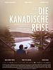 Poster der Die kanadische Reise