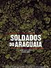 Poster der Soldados do Araguaia