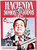 Poster der Hacienda somos casi todos