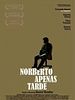 Poster der Norberto apenas tarde