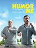 Poster der Humor Me