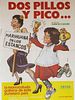 Poster der Dos pillos y pico