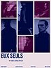Poster der Eux-seuls