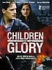 Poster der Children of Glory