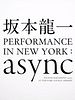 Poster der Ryuichi Sakamoto: Async at the Park Avenue Armory