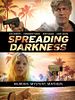 Poster der Spreading Darkness