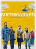 Poster der Birthmarked