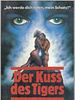 Poster der Der Kuß des Tigers