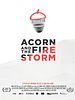 Poster der ACORN and the Firestorm