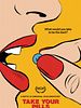 Poster der Take Your Pills