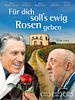 Poster der Für dich soll's ewig Rosen geben