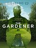 Poster der The Gardener