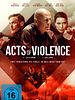 Poster der Acts Of Violence