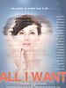 Poster der All I Want
