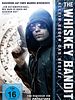Poster der The Whiskey Bandit - Allein gegen das Gesetz