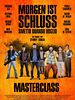Poster der Morgen ist Schluss - Masterclass