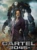 Poster der Cartel 2045