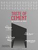 Poster der Taste of Cement - Der Geschmack von Zement