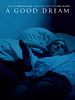 Poster der A Good Dream