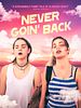 Poster der Never Goin' Back