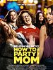 Poster der How To Party With Mom