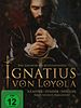 Poster der Ignatius von Loyola