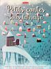 Poster der Petits contes sous la neige