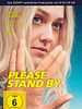 Poster der Please Stand By