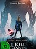 Poster der I Kill Giants