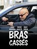 Poster der Bras cassés