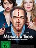 Poster der Ménage à Trois - Zum Fremdgehen verführt
