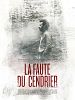Poster der La Faute du Cendrier