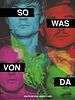 Poster der So was von da