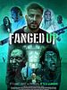 Poster der Fanged Up