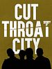 Poster der Cut Throat City – Stadt ohne Gesetz