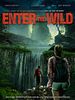 Poster der Enter The Wild
