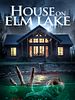 Poster der House on Elm Lake