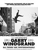 Poster der Garry Winogrand: All Things are Photographable
