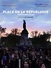 Poster der Place de la République, printemps 2016