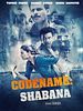 Poster der Codename: Shabana