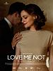 Poster der Love Me Not