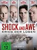 Poster der Shock And Awe - Krieg der Lügen