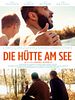 Poster der Die Hütte am See