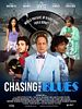 Poster der Chasing the Blues