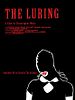 Poster der The Luring