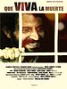Poster der Que viva la muerte