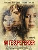 Poster der No te supe perder