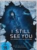 Poster der I Still See You – Sie lassen dich nicht ruhen